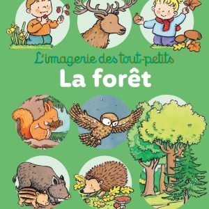 Fleurus - L'Imagerie des Tout-Petits: La Forêt