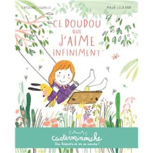 Casterman - Ce Doudou que J'aime Infiniment
